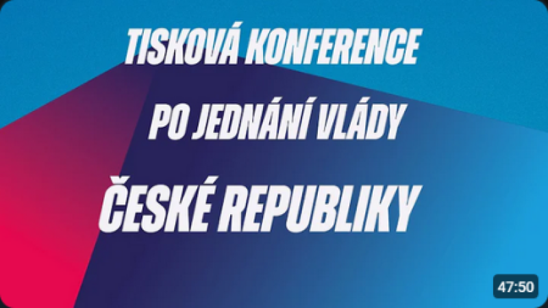 Tisková konference po jednání vlády České republiky