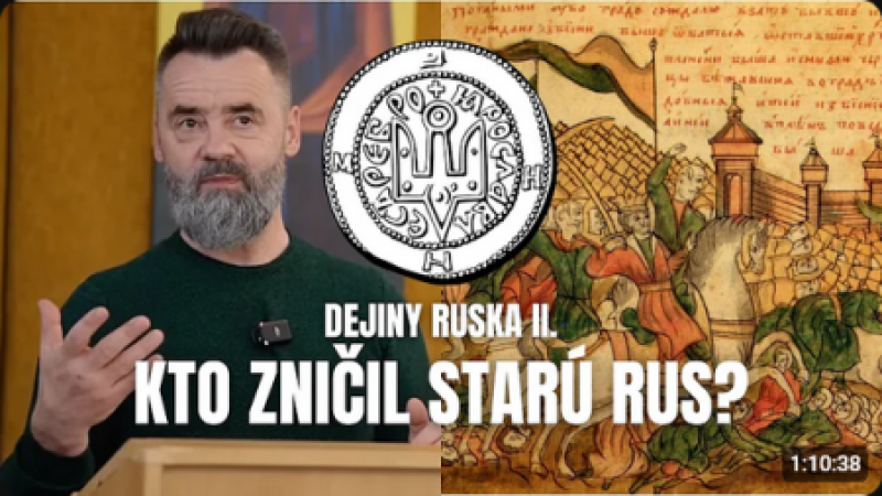DEJINY RUSKA II. - Prednáška prof. Jána Šafina