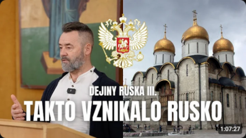 DEJINY RUSKA III. s prof. Jánom Šafinom