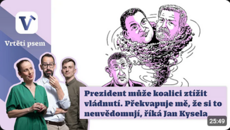 Prezident může koalici ztížit vládnutí. Překvapuje mě, že si to neuvědomují, říká Jan Kysela