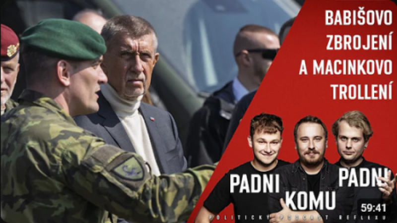 Padni komu padni 74: Zatáhne nás Babiš do války? Radary mu u Trumpa nepomůžou